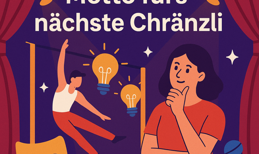 Umfrage: Motto fürs nächste Chränzli